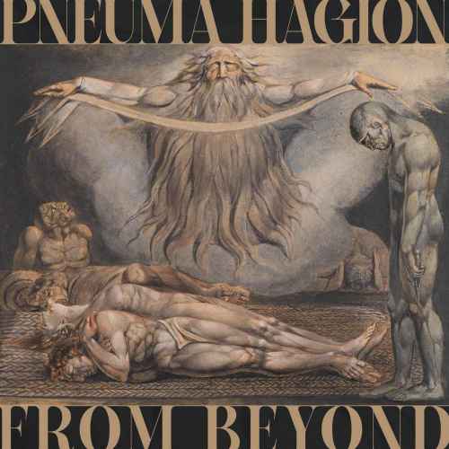 PNEUMA HAGION - From Beyond CD